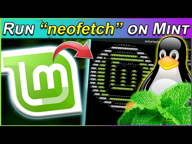 How to Show NeoFetch Every Time You Open the Terminal in Linux Mint