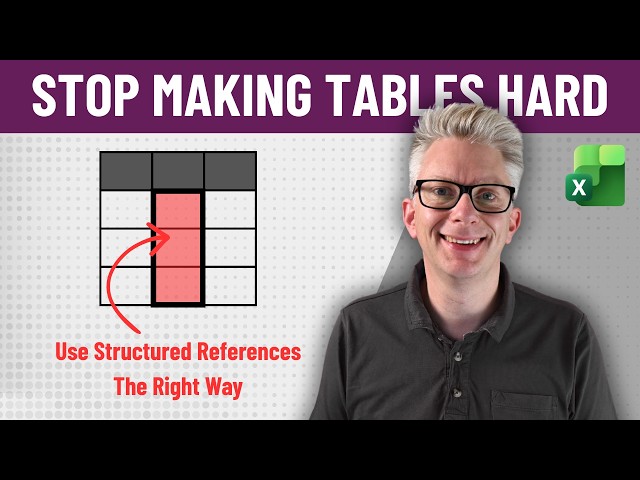 Table Structured References Aren’t Hard — You’re Using Them Wrong