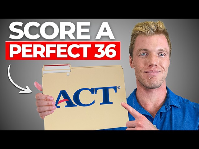How To Master The ACT in 2025 (By Studying Less)