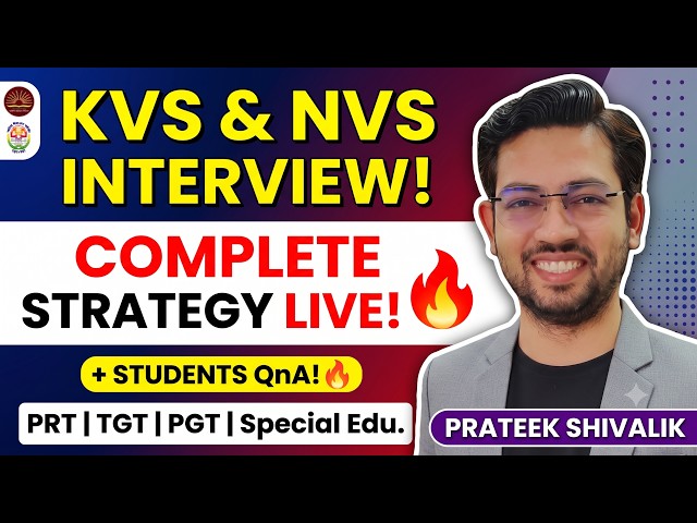 KVS, NVS, EMRS Interview Prep | PRT | Special Educator | TGT, PGT | Complete Strategy LIVE 🎯