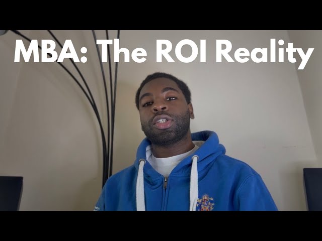 The MBA ROI: Beyond the Classroom