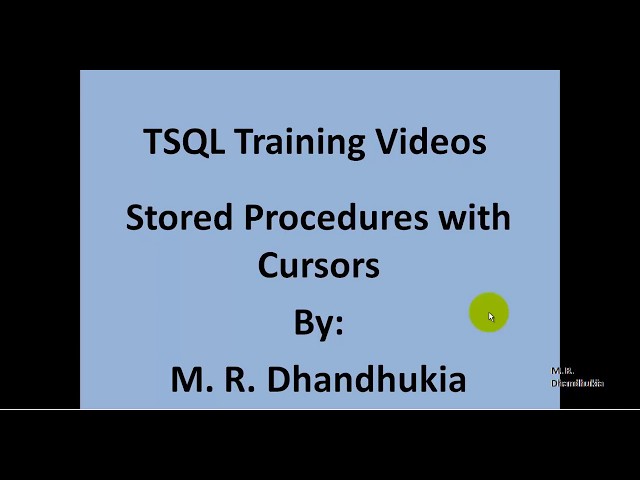 TSQL - Stored Procedures with Cursors