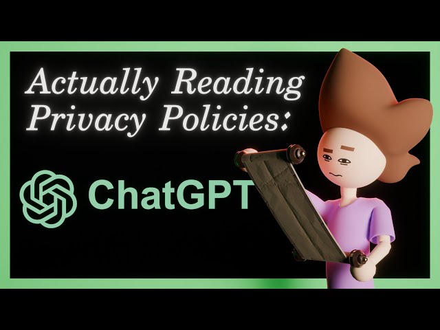 OpenAI (ChatGPT, Sora) - Actually reading privacy policies