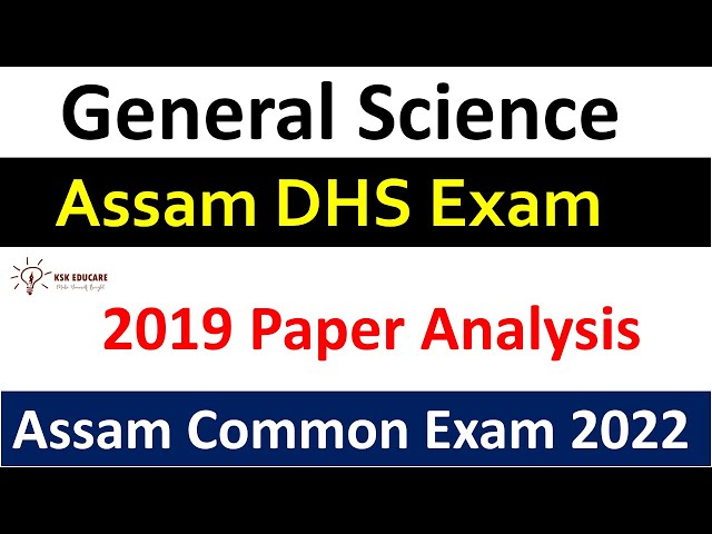 General Science for Assam DHS || Previous Year Question Paper Analysis by @KSKEducare