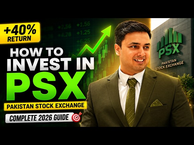 PSX Complete Beginner Guide: Step-by-Step Account Opening & Strategy