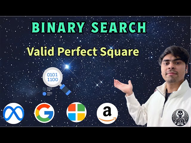 LeetCode 367 | Valid Perfect Square | Python Binary Search Solution | AlgoYogi