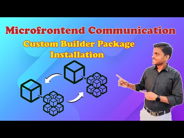2. Installed Custom Builder Package in Multi Repo Angular Project | Micro-frontend | Amar Kumar Ram