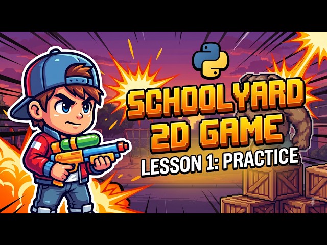 #2 Schoolyard 2d Game Practice Day 1 | Python Mein Game Banain | Python Asaan Hai