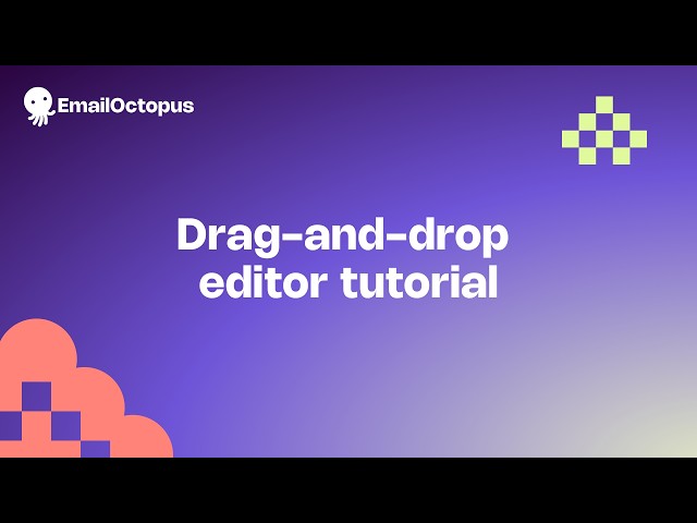 Drag-and-drop editor tutorial