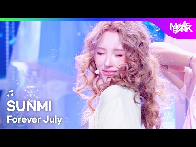 [COMEBACK] SUNMI ソンミ 선미 Forever July [Music Bank] | KBS WORLD TV 260717