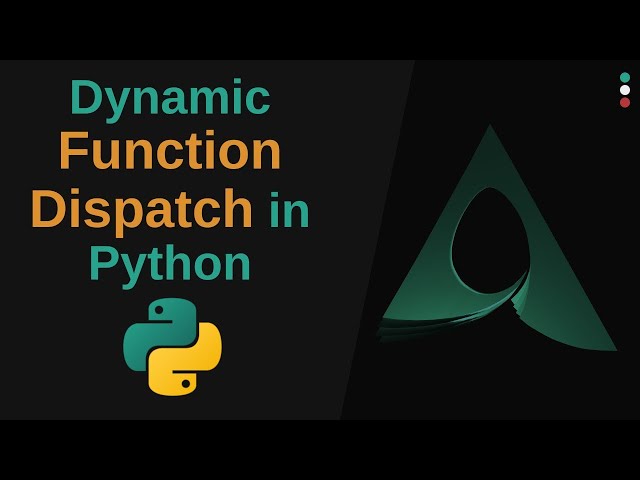 Dynamic Function Dispatch with Dictionaries in Python