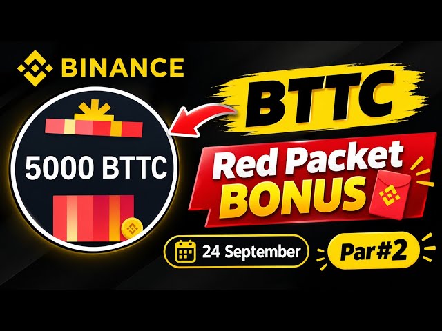 BTTC🔥Red packet code in binance today | Binance red packet today | 24 September | Part #2 🎁