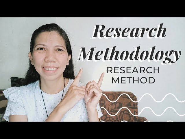 RESEARCH METHODOLOGY AND RESEARCH METHOD
