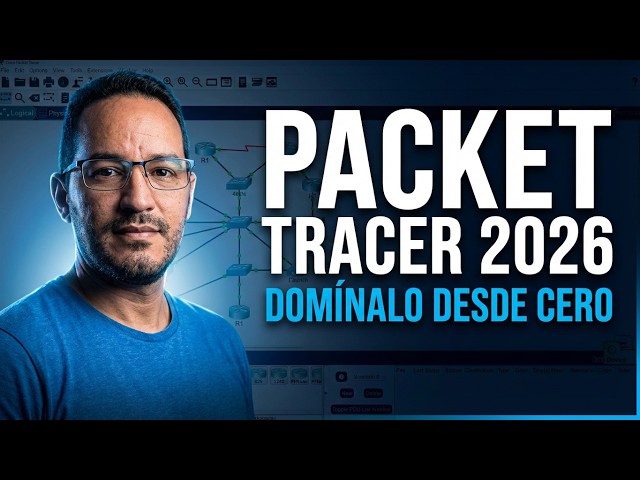 Cisco Packet Tracer 2026: DEFINITIVE Tutorial (from SCRATCH)