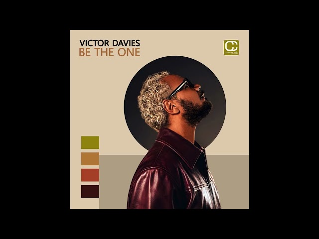Victor Davies - Be The One (Original)