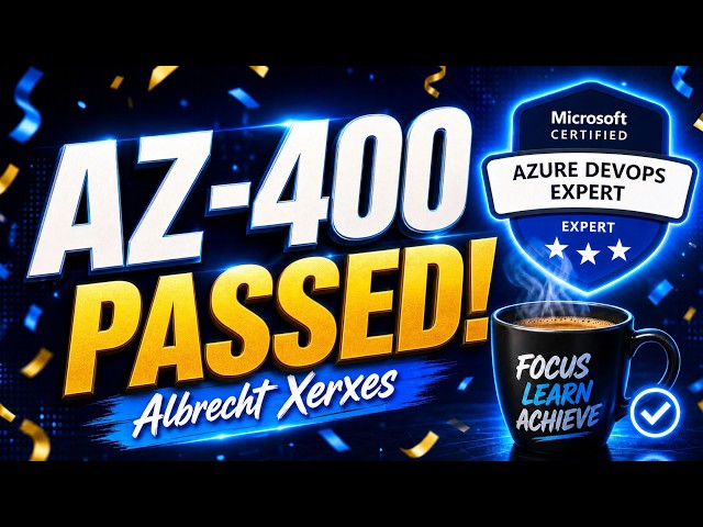PASSED AZ-400 Azure DevOps Engineer Expert. New thoughts 2026.