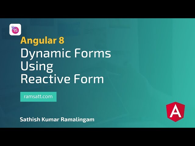 Angular 9 Dynamic Forms | Sathish Kumar Ramalingam