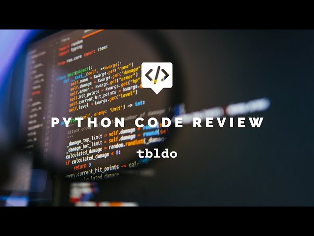 Python Code Review | tbldo