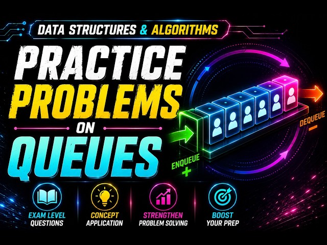 Practice Problems on Queues | GATE Data Structures & Algorithms