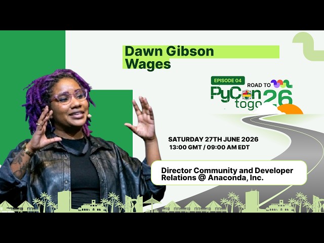 Road to PyCon Togo 26: Episode 4 | Meeting a Python Icon: Dawn Gibson Wages