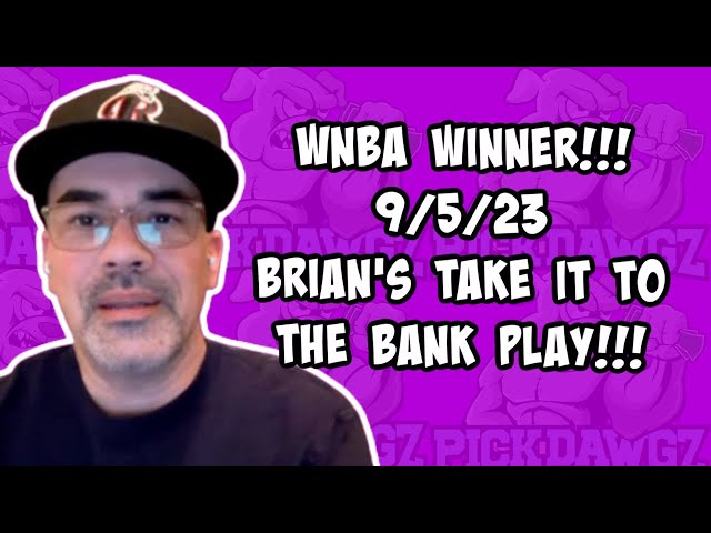 WNBA Winner!!!! 9/5/23 | Brian's Take It To The Bank Play!!!