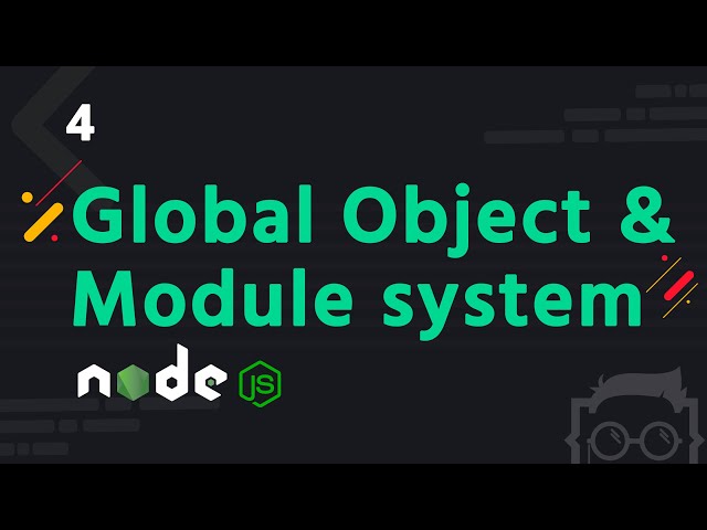 #4  Node.js Global Object & Module System - Node.js Tutorial Bangla | Bangla Node js Tutorial