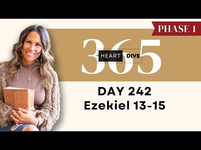 Día 242 Ezequiel 13-15 | Estudio bíblico diario de un año | Lectura de la Biblia en audio con com...