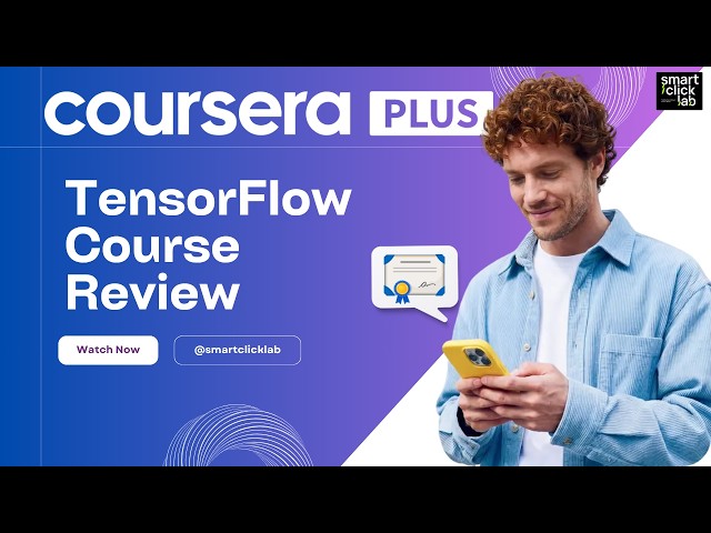TensorFlow Course on Coursera — Which One Is Best? 3 Courses Compared