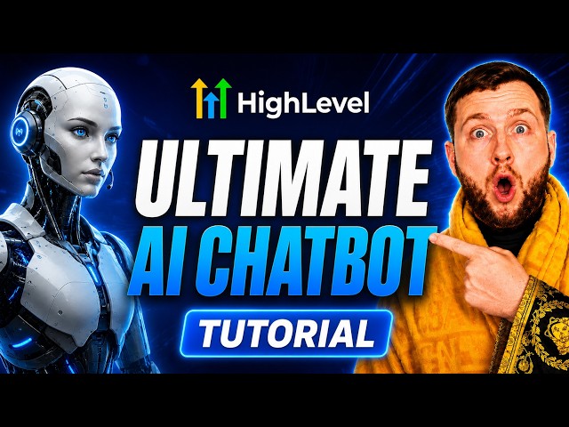 The ULTIMATE GoHighLevel AI Chatbot Tutorial (Fully Updated)
