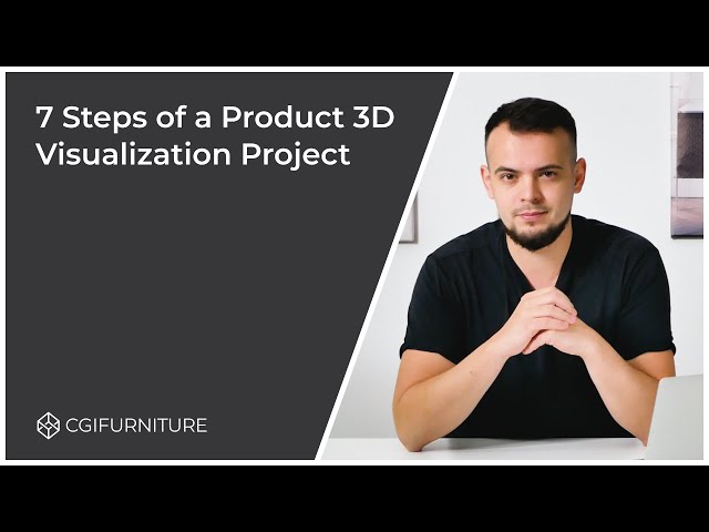 7 Steps of Product 3D Visualization Project