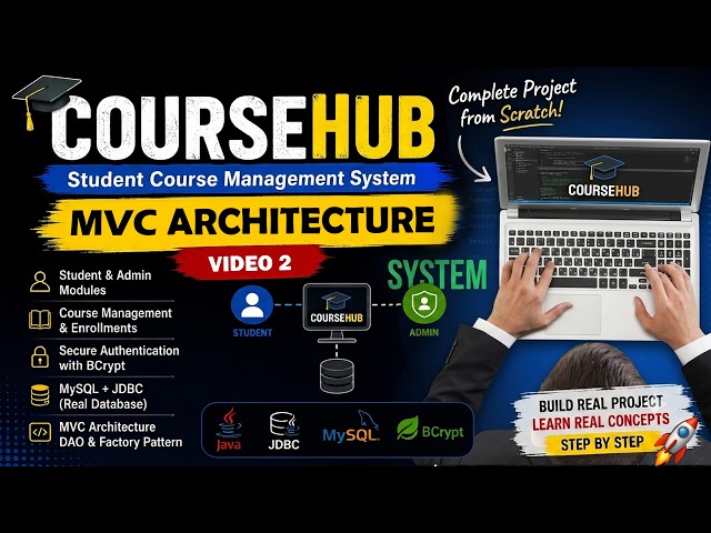 CourseHub #2 Project Architecture | MVC | Student Course Management System | Core Java & JDBC
