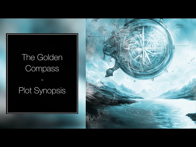 The Golden Compass - Plot Synopsis