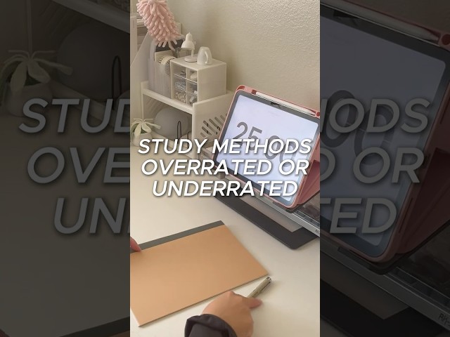 overrated vs underrated study methods