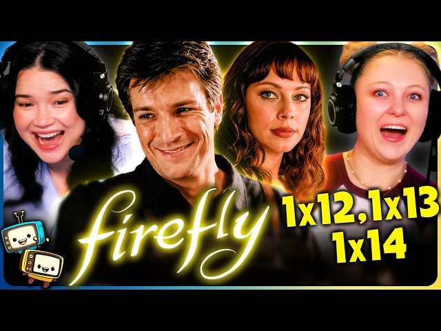 FIREFLY (2002) Episodes 12-14 Reaction! | First Time Watch | Nathan Fillion, Alan Tudyk, Gina Torres