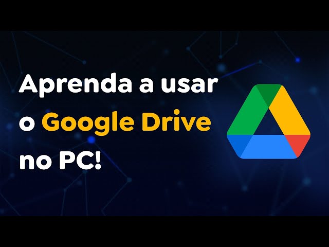 Como Usar o Google Drive no Windows | Upload, Pastas, Compartilhamento e Exclusões