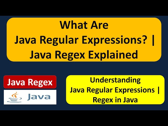 What Are Java Regular Expressions? | Java Regex Explained | Regex in java
