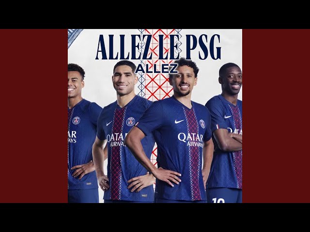 Allez le PSG, allez
