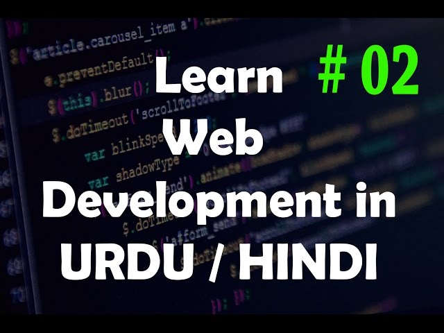 Learn HTML Basic Structure | URDU / HINDI | - Tutorial 2