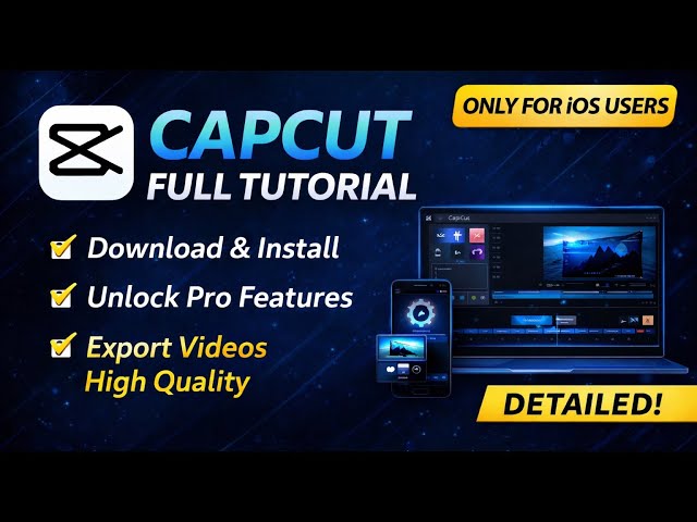 CapCut Complete Guide for Beginners | Full Version | Editing & Export Explained.