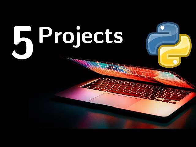5 Intermediate Projects all Python Learners Should Try