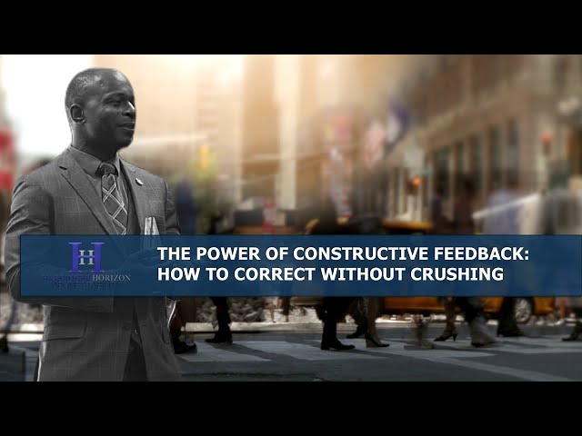 The Power Of Constructive Feedback How To Correct Without Crushing | 3 Minute Brief