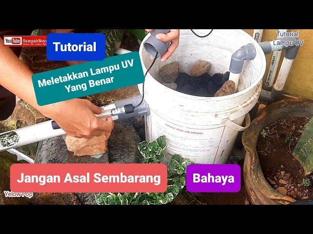 HOW TO PROPERLY INSTALL A UV LAMP IN A USED BUCKET VORTEX WATER FILTER