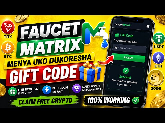 FAUCET MATRIX MENYA UKO DUKORESHA GIFT CODE