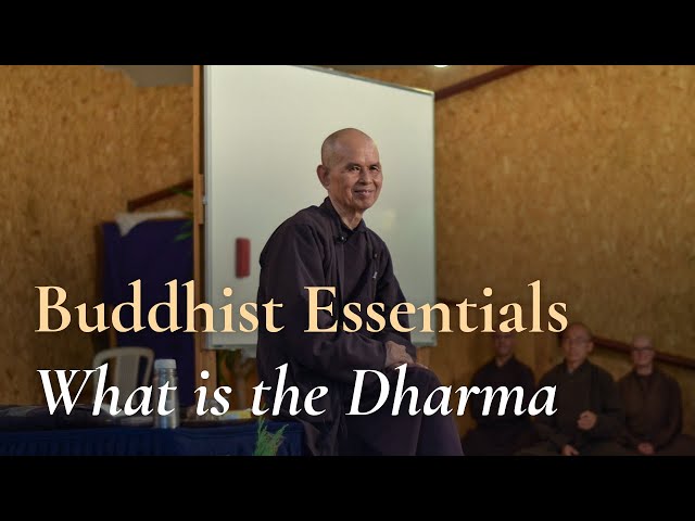 Thich Nhat Hanh sobre los fundamentos del budismo: ¿Qué es el Dharma?