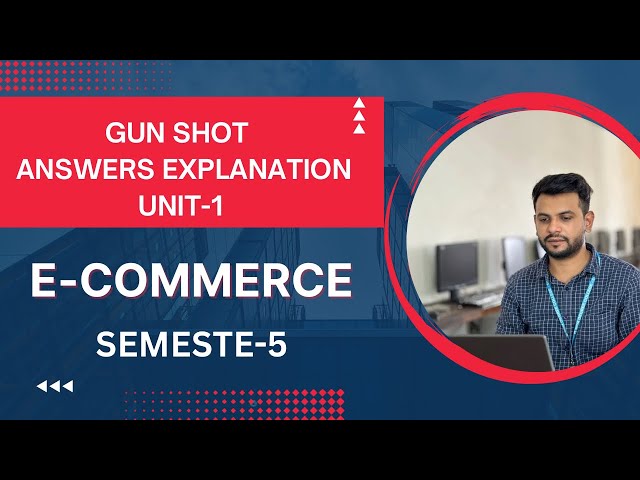 E-COMMERCE || SEMESTER-5 || MOST IMPORTANT ANSWERS || UNIT-1  || EXAMINATION 2025 ||