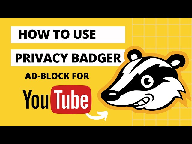 How to Block Ads w/ Privacy Badger