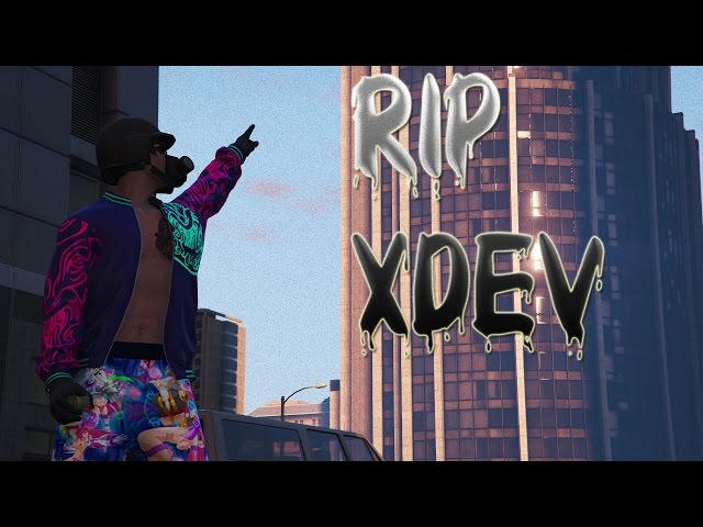 RIP XDEV-Gta 5 online