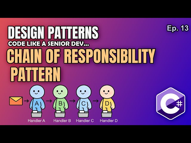 Chain of Responsibility Design Pattern | Code like a Senior Dev Ep. 13