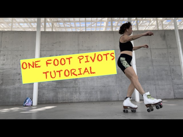 ONE FOOT PIVOTS (Inside & Outside) Roller Skate Tutorial