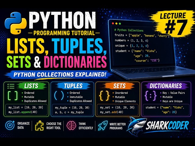 Python Programming Tutorial #7 | Lists, Tuples, Sets & Dictionaries Explained